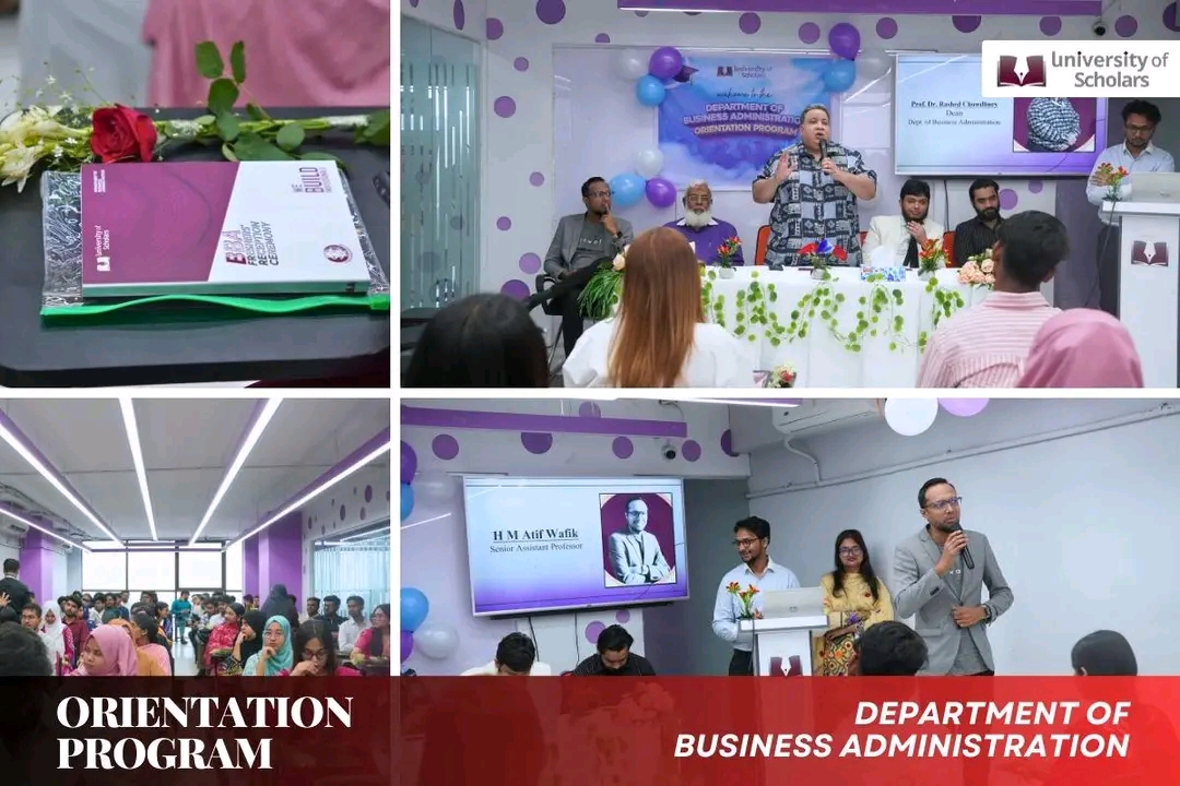 ইউনিভার্সিটি অব স্কলার্সে ব্যবসায় প্রশাসন বিভাগের নবীন শিক্ষার্থীদের ওরিয়েন্টেশন প্রোগ্রাম অনুষ্ঠিত